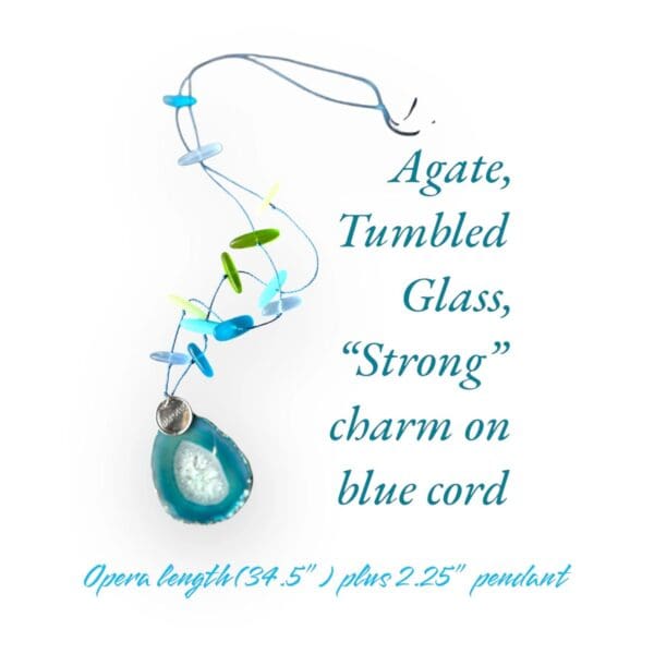 A necklace with an aqua blue color and a quote.